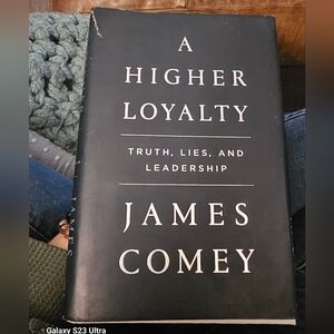 A Higher Loyalty by James Comey Hardcover
